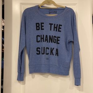 Be the change sucka / long sleeve graphic tee by MNKR